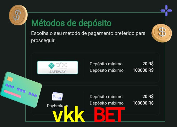 O cassino vkk bet oferece uma grande variedade de métodos de pagamento
